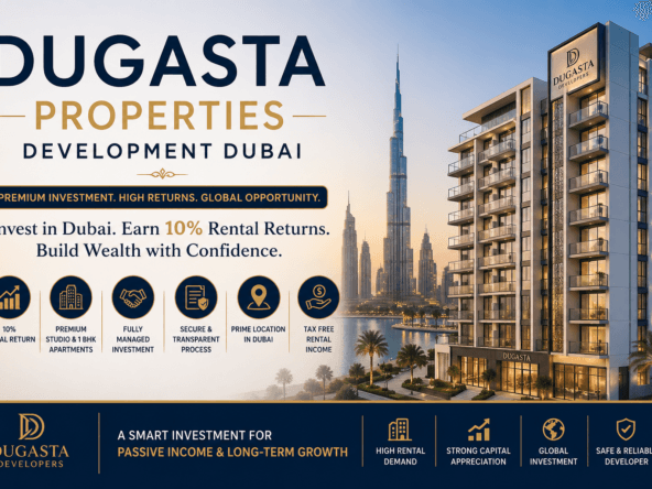 Dugasta Properties Development Dubai luxury apartment building with skyline view and Burj Khalifa backdrop