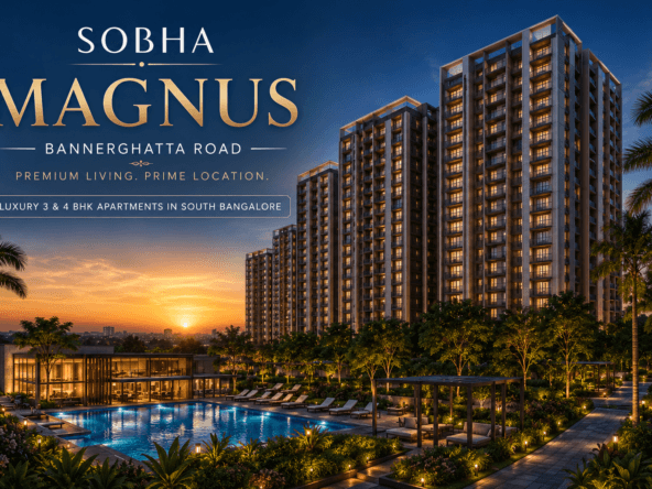 Sobha Magnus Bannerghatta Road luxury apartment towers with swimming pool, landscaped gardens, and premium clubhouse in South Bangalore