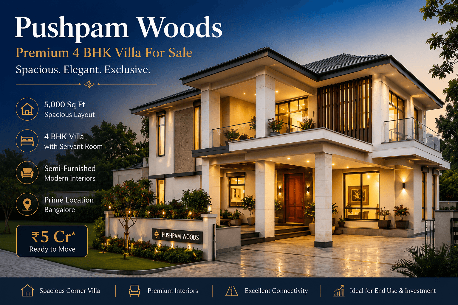 Pushpam Woods Bangalore premium 4 BHK villa for sale featuring luxury modern villa design, 5,000 sq ft layout, servant room, and semi-furnished interiors