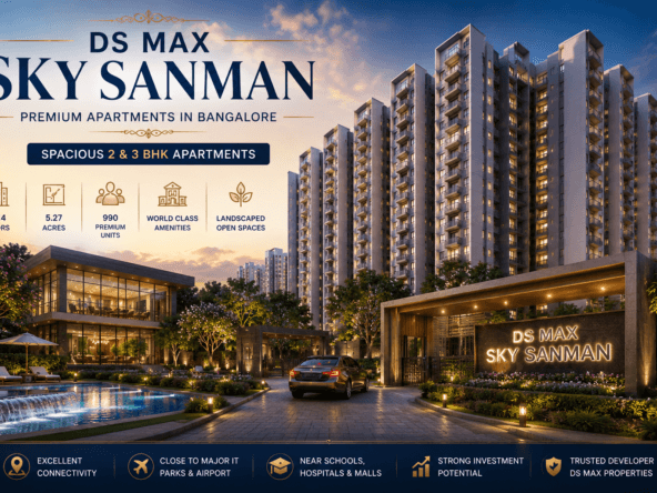DS Max Sky Sanman Bangalore premium 2 and 3 BHK apartments with luxury high-rise community and modern amenities