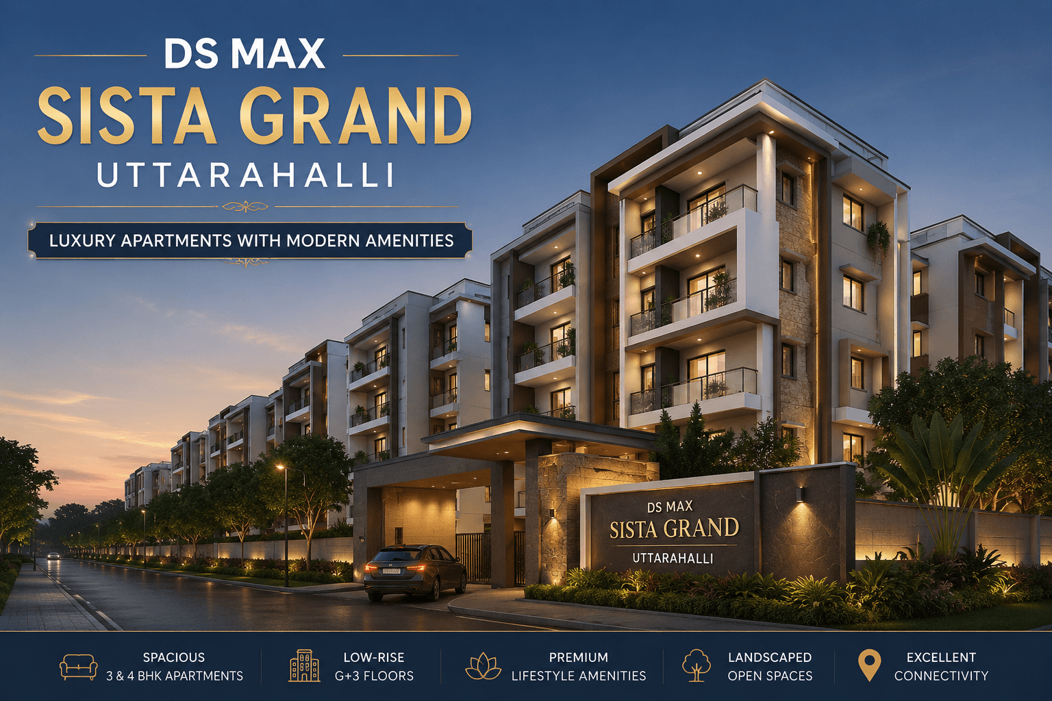 DS Max Sista Grand Uttarahalli luxury apartment building exterior with premium low-rise residential architecture and landscaped surroundings