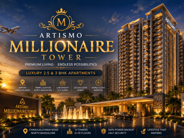 Artismo Millionaire Tower luxury apartment project in Chikkajala, North Bangalore featuring premium high-rise residential towers, grand entrance, landscaped surroundings, and modern architecture near Bangalore Airport.