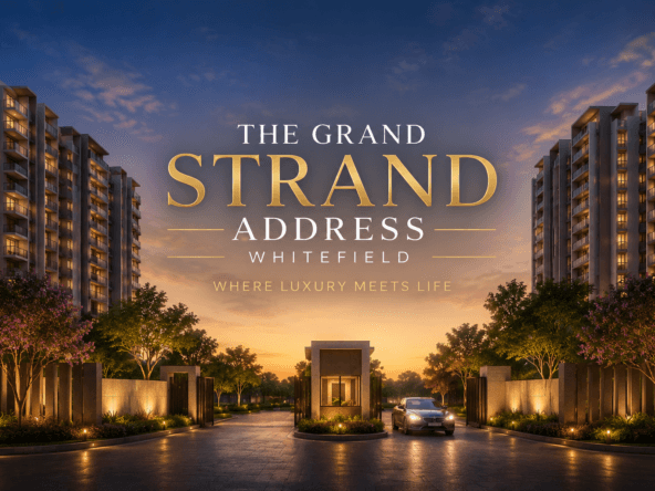 The Grand Strand Address Whitefield Luxury Apartments in Bangalore by Address Maker Life Spaces