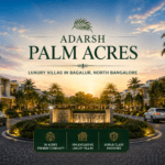 Adarsh Palm Acres Bagalur luxury 4.5 & 5.5 BHK villas by Adarsh Developers in North Bangalore