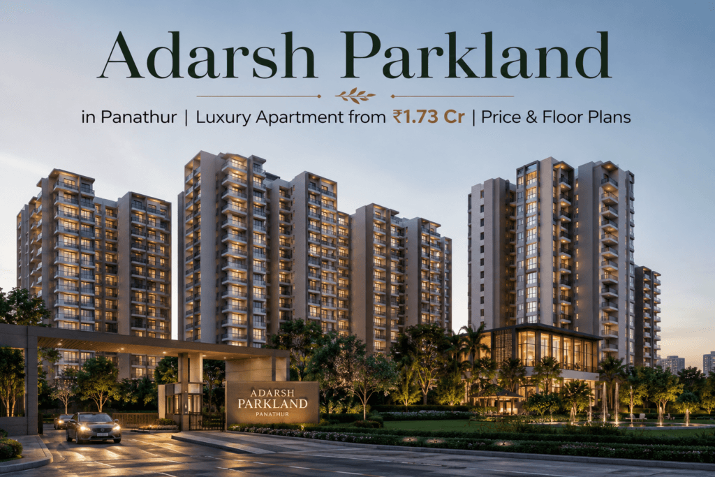 Adarsh Parkland Phase 2 premium apartment towers in Panathur with modern architecture and landscaped surroundings