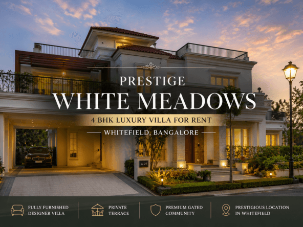 Prestige White Meadows Villa for Rent in Whitefield