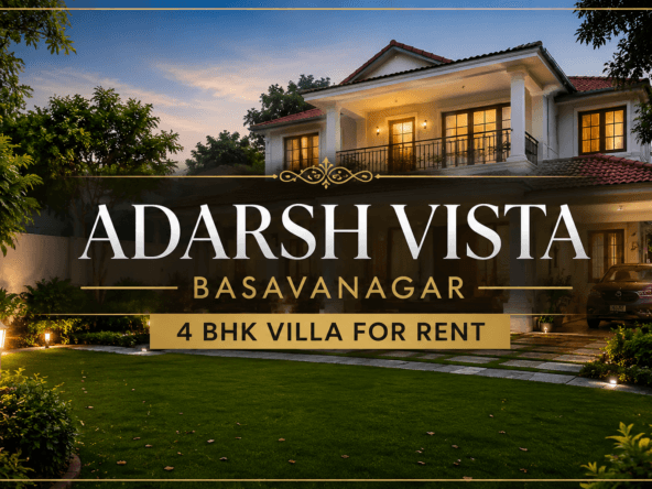 Adarsh Vista Basavanagar 4 BHK villa for rent featured image in Bangalore by Home Collection Realtors