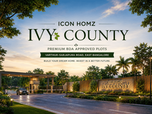 Icon Homz Ivy County premium plotted development entrance on Varthur–Sarjapura Road, East Bangalore with modern infrastructure and gated community.