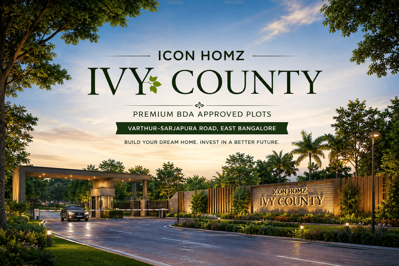 Icon Homz Ivy County premium plotted development entrance on Varthur–Sarjapura Road, East Bangalore with modern infrastructure and gated community.