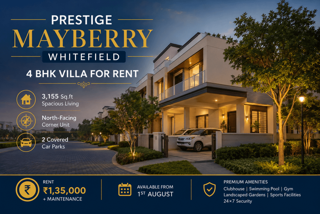 Prestige Mayberry Whitefield 4 BHK Villa for Rent with 3155 Sq.ft premium luxury villa in Bangalore