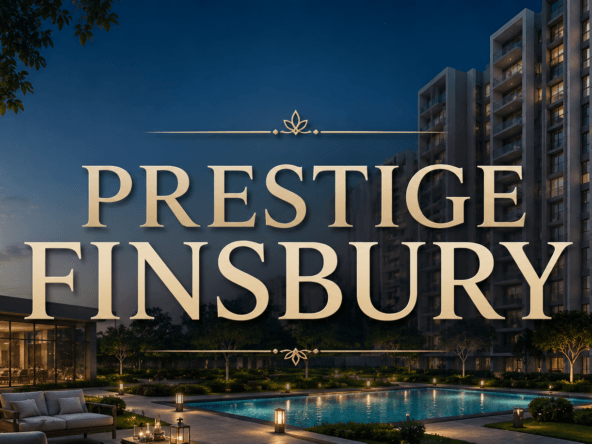 Prestige Finsbury 2 BHK Apartment in Bangalore – Premium Residential Project by Prestige Group