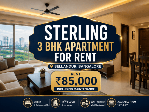 Sterling 3 BHK Apartment for Rent in Bellandur Bangalore | Semi-Furnished Apartment