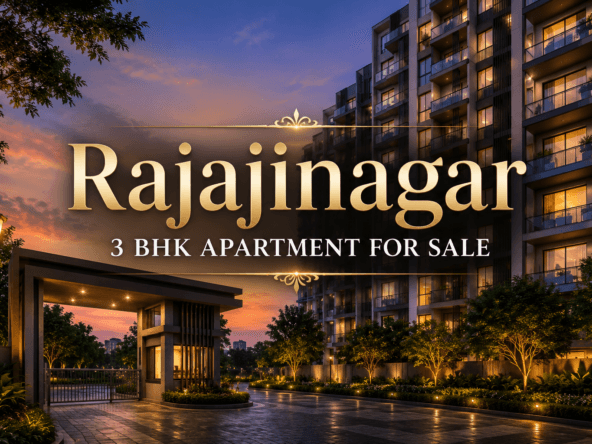 Rajajinagar 3 BHK Apartment for Sale – Premium luxury residential apartment in Rajajinagar, Bangalore