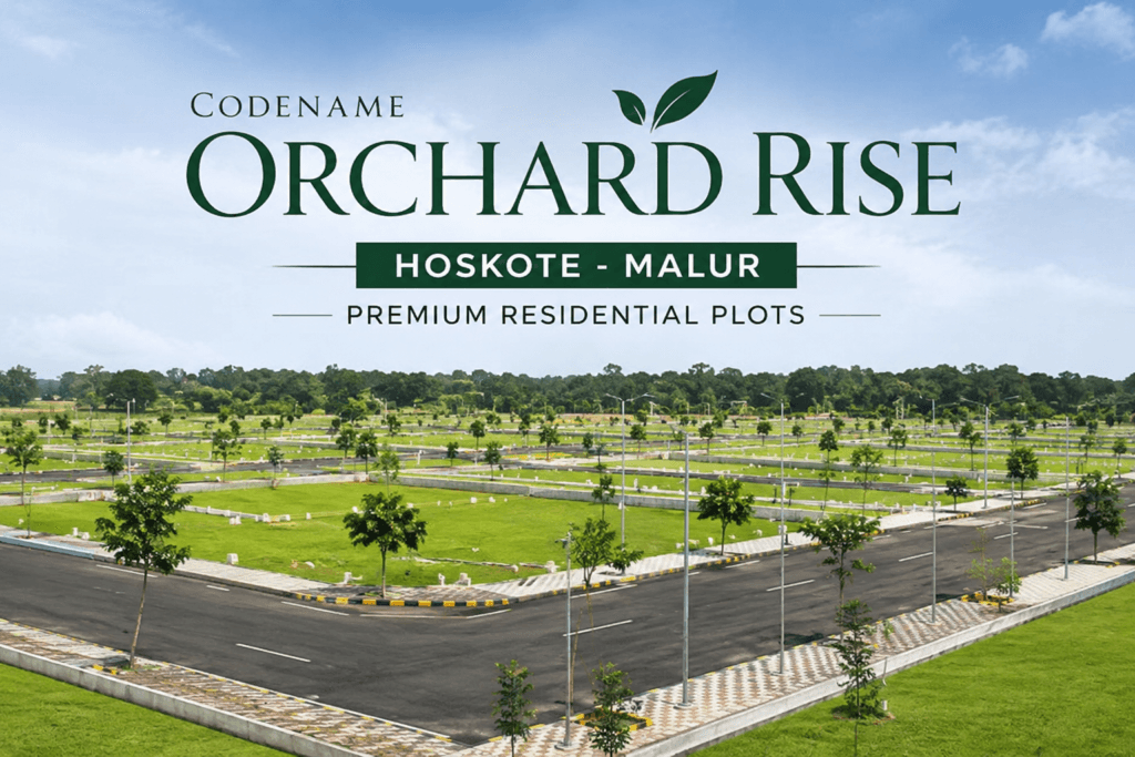 Codename Orchard Rise Hoskote–Malur premium residential plots with landscaped roads and modern infrastructure
