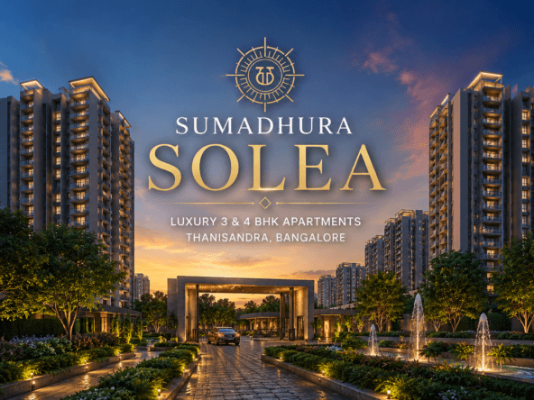 Sumadhura Solea luxury 3 & 4 BHK apartments in Thanisandra Bangalore with premium residential towers and landscaped entrance