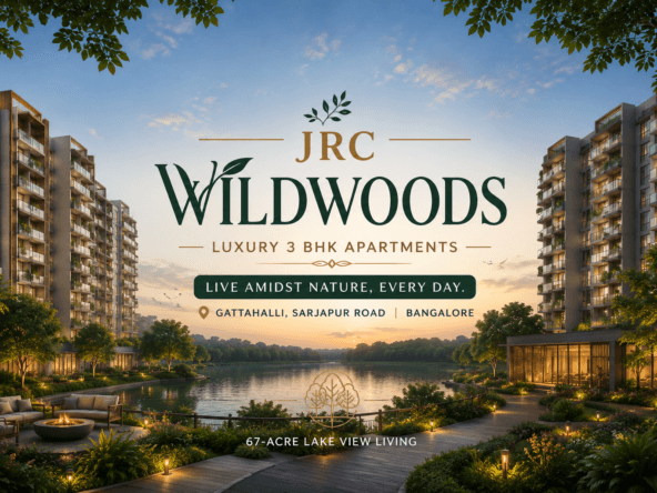 JRC Wildwoods Sarjapur Road premium 3 BHK lake view apartments in Bangalore surrounded by lush greenery and a 67-acre lake